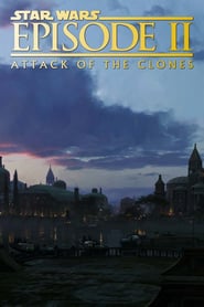 Star Wars: Episode II – Attack of the Clones – Războiul stelelor: Atacul clonelor (2002)
