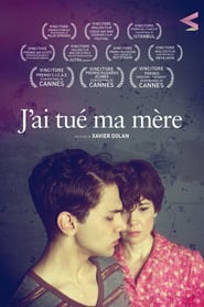 J’ai tué ma mère – Am omorât-o pe mama (2009)