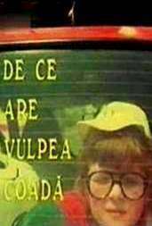 De ce are vulpea coada? (1988)