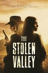 The Stolen Valley (2022) – Valea furată