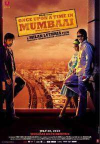 Once Upon a Time in Mumbai (2010)   e