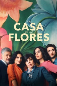 La casa de las flores  (2018) – Serial TV