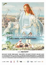 Ivana the Terrible (2019) – Ivana cea Groaznică