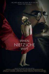 When Nietzsche Wept – Plânsul lui Nietzsche (2007)