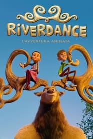 Riverdance: The Animated Adventure (2021)