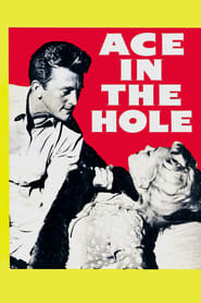 Ace in the Hole (1951)