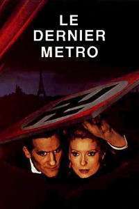 Le dernier métro – Ultimul metrou (1980)