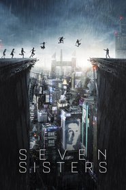 Seven Sisters ( 2017 ) – Șapte surori