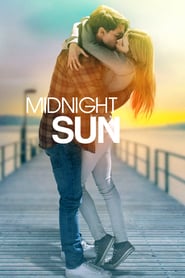 Midnight Sun (2018) – Sub soarele nopții
