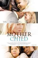 Mother and Child (2009)