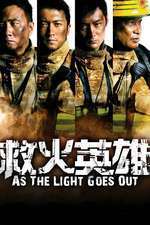Jiu huo ying xiong – As the Light Goes Out (2014)