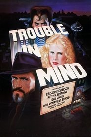 Trouble in Mind (1985)