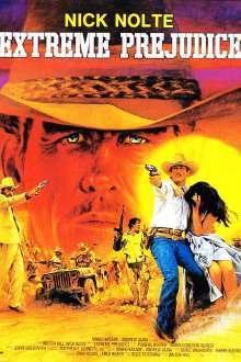 Extreme Prejudice – Pedeapsa capitală (1987)