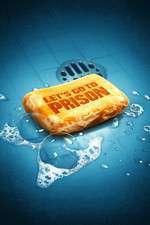 Let’s Go to Prison – O viaţă în puşcărie (2006)