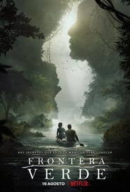 Green Frontier  (2019) – Frontera Verde