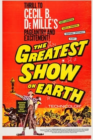 The Greatest Show on Earth (1952)