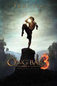 Ong Bak 3 – Legenda regelui elefant – bătălia finală (2010)