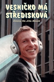 Vesnicko ma strediskova (1985) – Sătucul meu