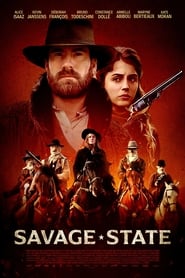 Savage State (2019) – L’état sauvage
