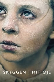 The Shadow in My Eye (2021) – Skyggen i mit oje