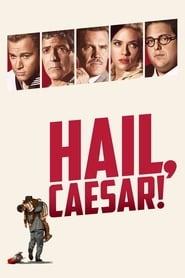 Hail, Caesar! (2016) – Ave, Cezar!
