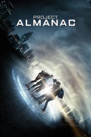 Project Almanac – Proiectul Almanac (2014)