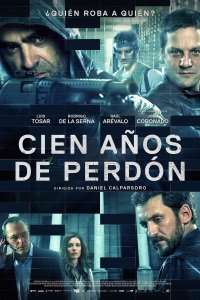 Cien años de perdón – To Steal from a Thief (2016)