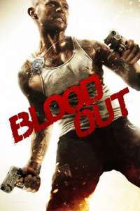 Blood Out – Răzbunare (2011)