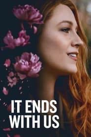 It Ends with Us (2024) – Totul se termină cu noi