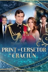 A Prince and Pauper Christmas (2022) – Prinț și cerșetor de Crăciun