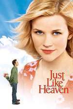 Just Like Heaven – Ca în rai (2005)