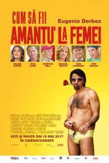 How to Be a Latin Lover – Cum să fii amantu’ la femei  (2017)