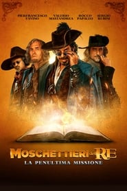Moschettieri del re – La penultima missione (2018)