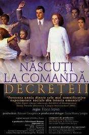 Născuţi la comandă – Decreţeii (2005)