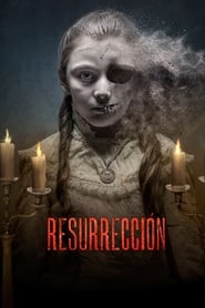 Resurrection (2015) – Resurrección