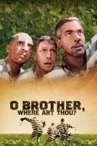 O Brother, Where Art Thou? – Marea hoinăreală (2001)