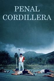 Prison in the Andes (2023) – Penal Cordillera