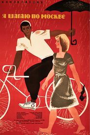 Ya shagayu po Moskve – Walking the Streets of Moscow (1964)