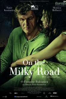 On the Milky Road – Pe Calea Lactee (2016)