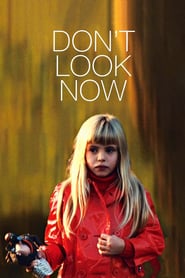 Don’t Look Now (1973) – Nu privi acum