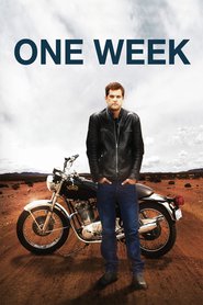 One Week (2008) – O săptămână
