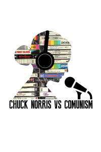 Chuck Norris vs. Communism (2015)