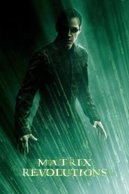 The Matrix Revolutions  (2003)