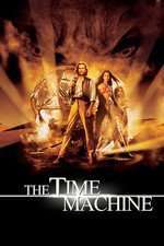 The Time Machine – Mașina Timpului (2002)