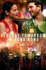 Already Tomorrow in Hong Kong (2015)
