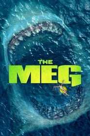 The Meg (2018) – MEG: Confruntare în adâncuri