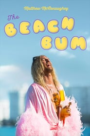 The Beach Bum (2019) – Regele plajei
