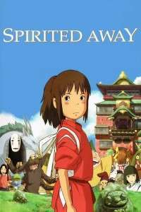 Spirited Away – Călătoria lui Chihiro (2001)