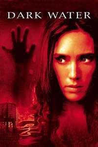 Dark Water – Apă întunecată (2005)  e