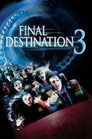 Final Destination 3- Destinaţie finală 3 (2006)